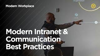 Modern Intranet & Communication Best Practices | Full Session