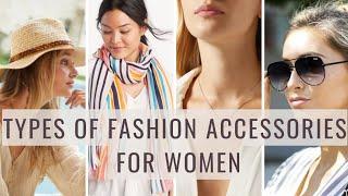 Types of fashion accessories for women