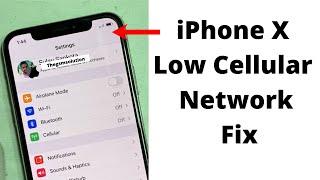 iPhone X weak cellular network Fix!Fix Poor network no service on iPhone 2021.