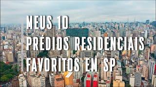 Meus 10 prédios residenciais favoritos em São Paulo