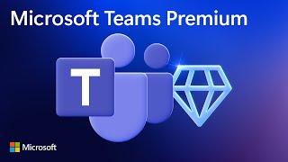 Microsoft Teams Premium Experiences and How to Set It Up