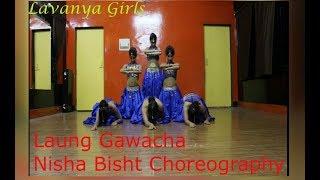 Laung Gawacha/Neha Bhasin/LAVANYA GIRLS/Choreographed by NISHA