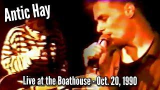 Antic Hay - Boathouse, Oct. 20, 1990 (Soundboard audio/VHS transfer)