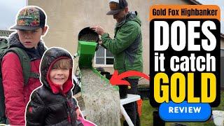 Gold Fox Recon Highbanker Sluice Field Test: Does it Work?