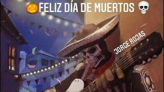 CANCIONES DE DÍA DE MUERTOS 