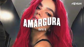 AMARGURA (LETRA) - Karol G