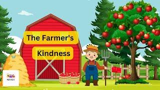 The Farmer`s Kindness | Moral Story | MBY Kids