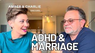 Navigating ADHD in Marriage: How Charlie & I Have Learned to Cope