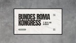BUNDES ROMA KONGRESS 2024 / 17.05.2024
