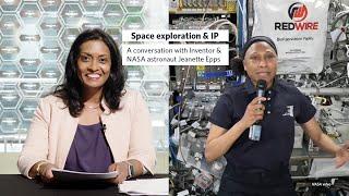 Space exploration and IP: a conversation with inventor and NASA astronaut Jeanette Epps