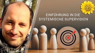 Einführung in die systemische Supervision