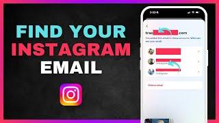 How to Find Your Instagram Email Address (Step-by-Step Guide)