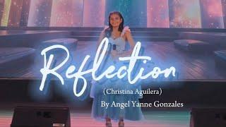 Reflection (Christina Aguilera) - Angel Yanne Gonzales - Up close live performance - SOLO