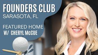 Founders Club Sarasota FL | Sarasota Homes Group Featured Home