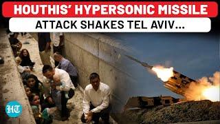 Netanyahu In Panic Mode As Iran-Backed Houthis Fire Hypersonic ‘Palestine 2’ Missile At Tel Aviv