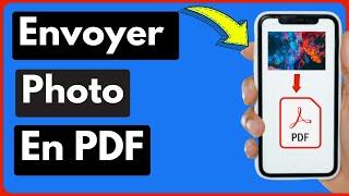 Comment Envoyer Une Photo En Pdf Sur Iphone (Facile)