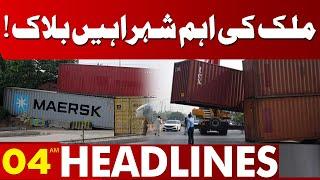 Block Country's Major Cities | Lahore News 04 AM Headlines | 25 Nov 2024