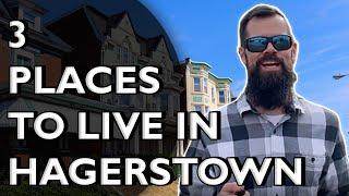 3 Hagerstown Maryland Neighborhoods To Live In!