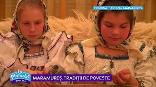 Va aratam cele mai frumoase traditii din Maramures