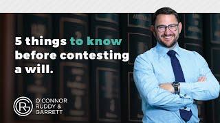 5 things you should know before contesting a Will | ORG Law