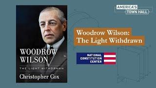 Woodrow Wilson: The Light Withdrawn