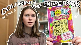 Coloring an ENTIRE Dork Diaries book | Episode 3