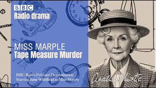 Miss Marple: Tape Measure Murder - BBC Radio Drama (Starring June Whitfield)