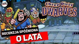 Three Dirty Dwarves - Recenzja po latach