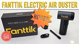 Fanttik B8 Ace Electric Cordless Air Duster REVIEW