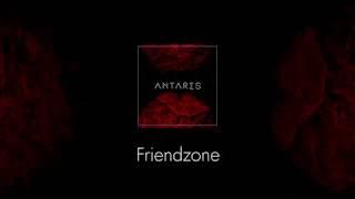 ANTARES - Friendzone