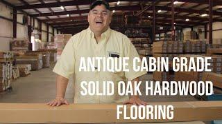 Antique Cabin Grade Solid Oak Hardwood Flooring- ReallyCheapFloors.com The Q&A Show