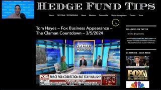 Hedge Fund Tips with Tom Hayes - VideoCast - Episode 229 - March 7, 2024