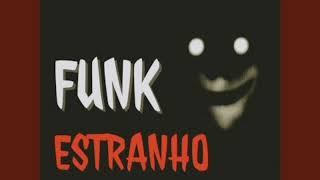 Funk estranho (slowed)
