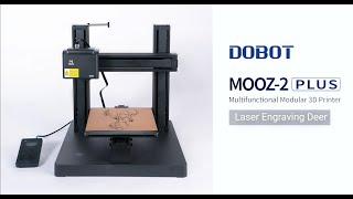 Dobot MOOZ-2 PLUS - Laser Engraving