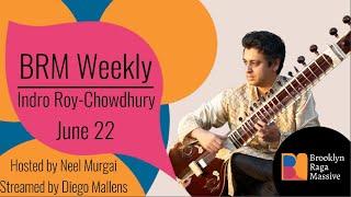 BRM Weekly: Indro Roy-Chowdhury