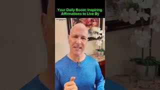 Your Daily Boost: Inspiring Affirmations to Live By!  Dr. Mandell