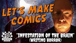 Let's Make Comics: Writing Horror