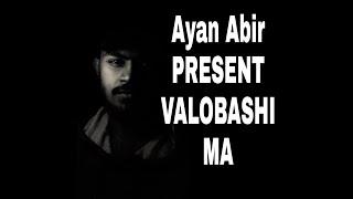 Ayan Abir | Valobashi MA | Bangla Rap Song 2022 | Official Audio