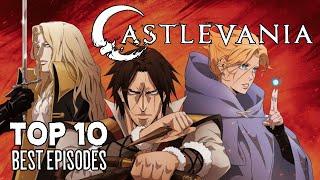 CASTLEVANIA | Top 10 Episodes #Netflix