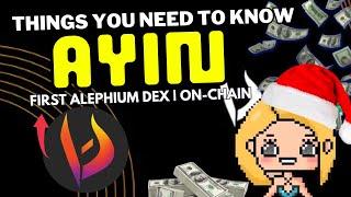 Things You Need to Know About AYIN: Beginners Guide to the DEX