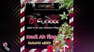 eNFX Radio HD - Dj Flexxx - Nack Ah Ting - Parang Mixes