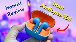 boAt Airdopes 155  * Honest Review *
