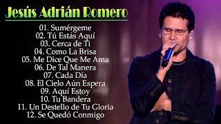 LAS 20 MEJORES CANCIONES DE JESÚS ADRIAN ROMERO ,LO MEJOR DE JESÚS ADRIAN ROMERO