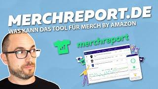 Merchreport de Erfahrung-das Tool für Amazon Merch DE MBA Deutschland