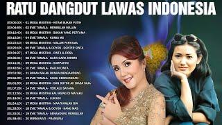 Sintetis Lagu Dangdut Lawas Terpopuler  Ratu Dangdut Indonesia Mega Mustika, Evie Tamala
