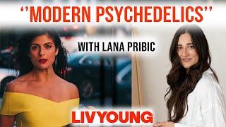 Discover the Mind-Bending Power of Modern Psychedelics with Lana Pribic