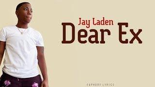 Jay Laden - Dear Ex (Lyrics)