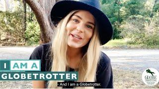I am a Globetrotter | Episode 1