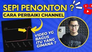 Cara Perbaiki Video Youtube Sepi Penonton, Video Yang Bagus Itu Yang Gimana Sih? Tutorial Youtube