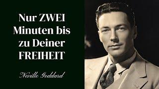 Werde FREI in nur 2 Minuten! Das Gesetz der Freiheit - Neville Goddard